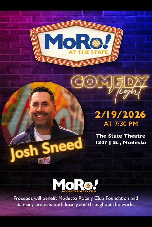 Moro Comedy Night Featuring Josh Sneed ⋆ State Theatre Of Modesto 